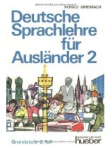 Deutsche Sprachlehre fur Auslander 2  کتاب گرامر آلمانی تخصصی 2 گام به گام اثر دورا شولز و هاینز گریشباخ Deutsch Sprachlehre Fur Ausländer 2